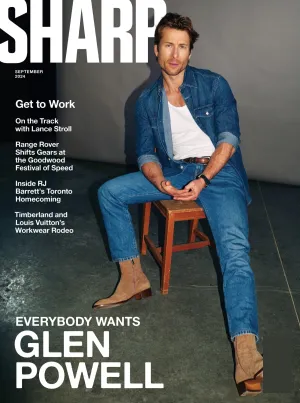 Sharp Magazine - September 2024: Breakout Star Of Twisters & Hit Man Glen Powell Talks Rise To The Top, On The Track With Lance Stroll, Range Rover Shifts Gears, RJ Barrett's Toronto Homecoming & More
