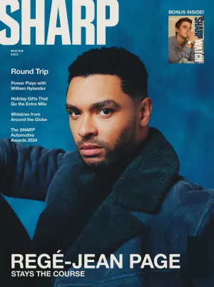 Sharp Magazine - Winter 2025: Reg-Jean Page Stays The Course, Power Plays With William Nylander, Holiday Gifts That Go The Extra Mile & More!