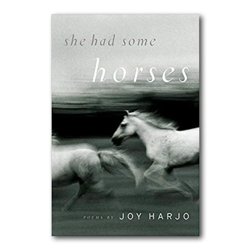 She Had Some Horses