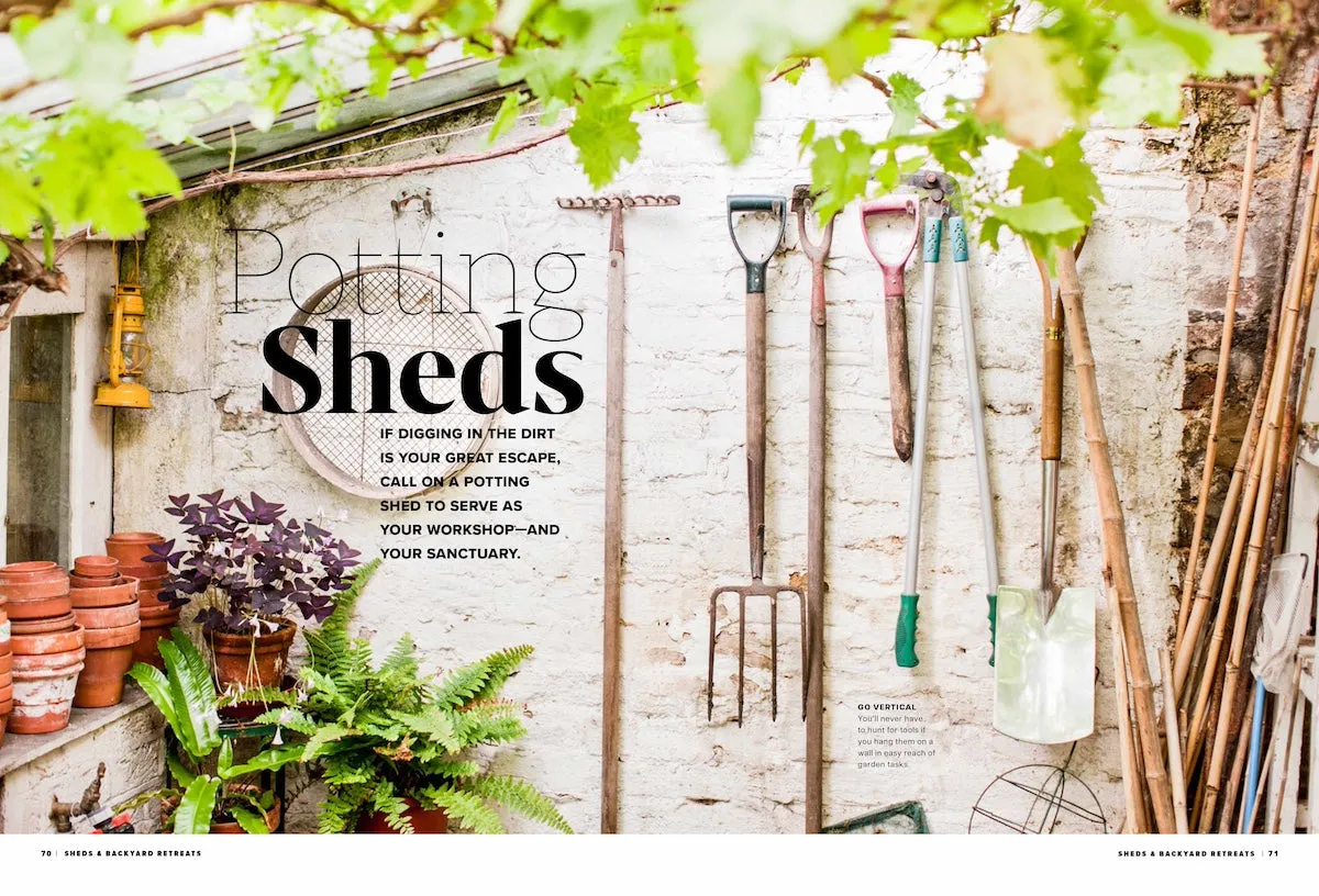 Sheds & Backyard Retreats - 94 Ways To Create A Relaxing Getaway, Planting, Potting Sheds, Greenhouses, Workshops, Outdoor Offices, Dens, Party Spots, Chicken Coops, Play Areas & More!