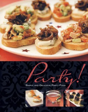 Simple And Delicious Party Food By Parragon