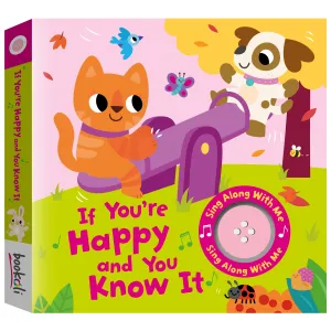 Sing Along With Me Sound Book: If You're Happy and You Know It
