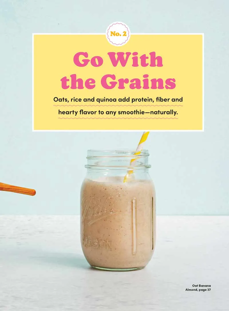 Smoothies - 100  Recipes, All Diets, Quick & Easy, Healthy Additions, Superfoods, Protein, Grains, Tea, Nuts, Nutrition Goals, Fresh Ingredients, Super Bowls, Blender Basics, Shopping Guide & More!