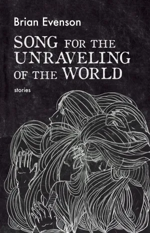 Song for the Unraveling of the World CHPbeta