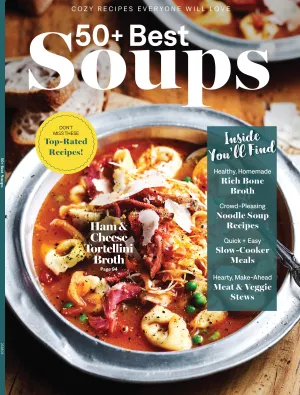 Soups - 50  Top-Rated Recipes: Warm Winter Meals, Homemade Bone Broth, Quick   Easy Slow-Cooker Dishes, Stock Pots, Nutritious Veggie Stews, Hearty Beef, Noodles, Tortellini & Culinary Comforts!