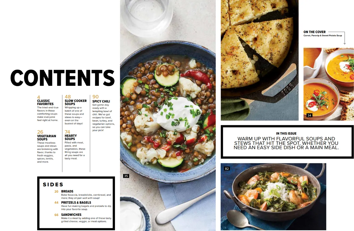 Soups & Sides - 89 Recipes To Warm Your Tummy & Soul, Classics For Every Home Cook To Master, Savory Twists On Chili, Slow Cooker Favorites, Delicious Sandwich Sides For Every Occasion, Breads & More!