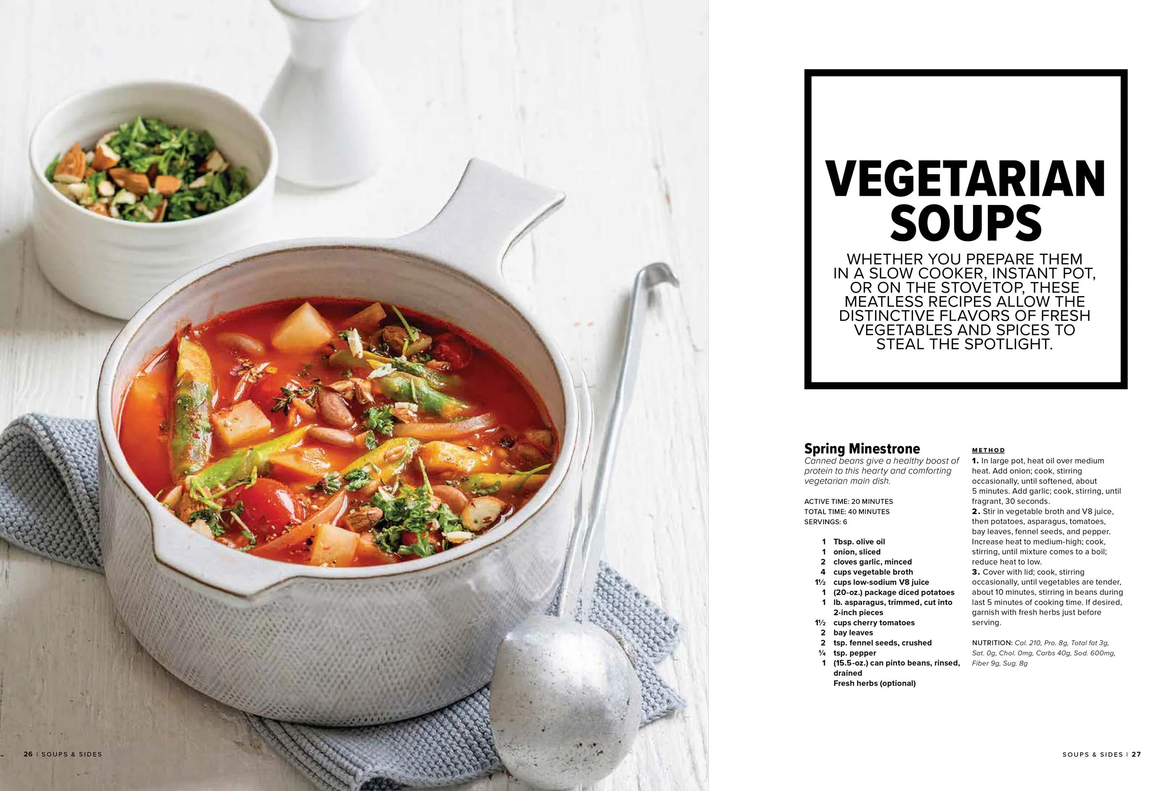 Soups & Sides - 89 Recipes To Warm Your Tummy & Soul, Classics For Every Home Cook To Master, Savory Twists On Chili, Slow Cooker Favorites, Delicious Sandwich Sides For Every Occasion, Breads & More!