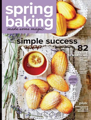Spring Baking - 82 Recipes, Breads, Muffins, Brunch Ideas, Desserts, Cakes, Cookies, Bars, Pastries, Easter Treats, Strawberry Delights, Lemon Classics, Meringues, Cheesecakes, Madeleines & More!