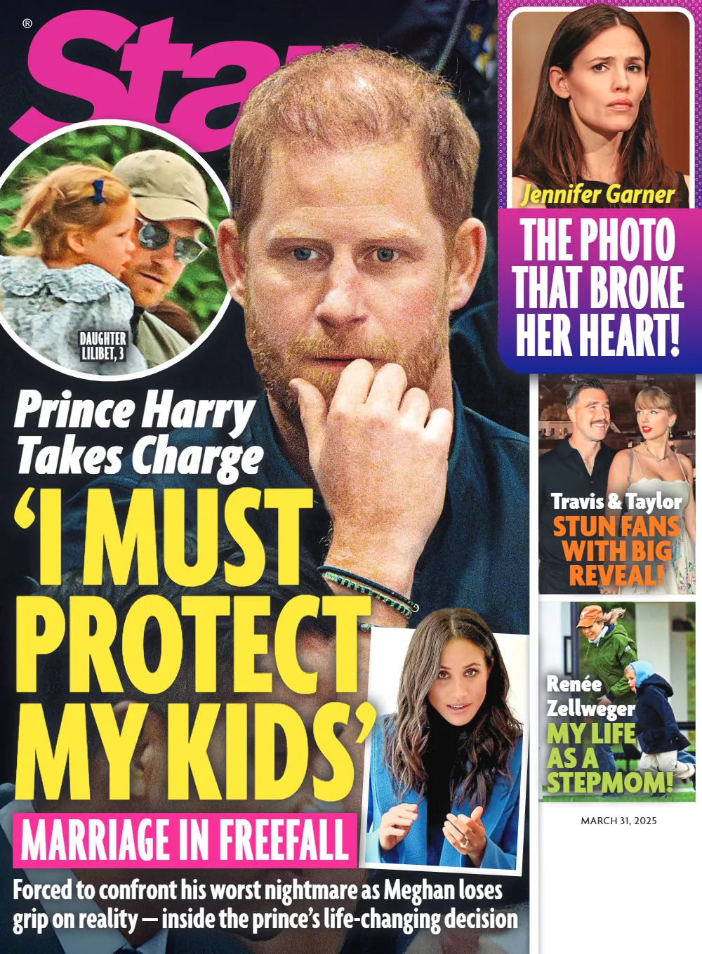 Star - 03.31.25: Prince Harrys Stand To Protect Kids Amid Marriage Crisis, Jennifer Garners Heartbreaking Photo, Taylor Swift & Travis Kelce Stun Fans, Renee Zellwegers Step-Mom Life & More!