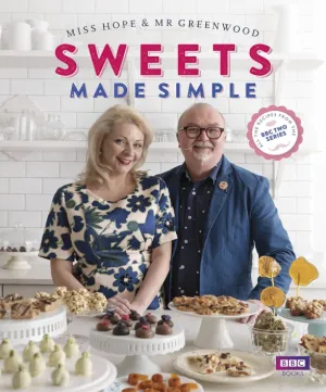 Sweets Made Simple By Miss Hope & Mr Greenwood