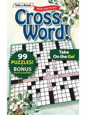 Take a Break - Cross Word 241119 Take On The Go: 99  Puzzles, Bonus Word Scrambles, Hours Of Mind-Boosting, Brain Challenges, Relax, Unwind, Unplug, De-Stress, Recharge, Reduce Anxiety & Solve!