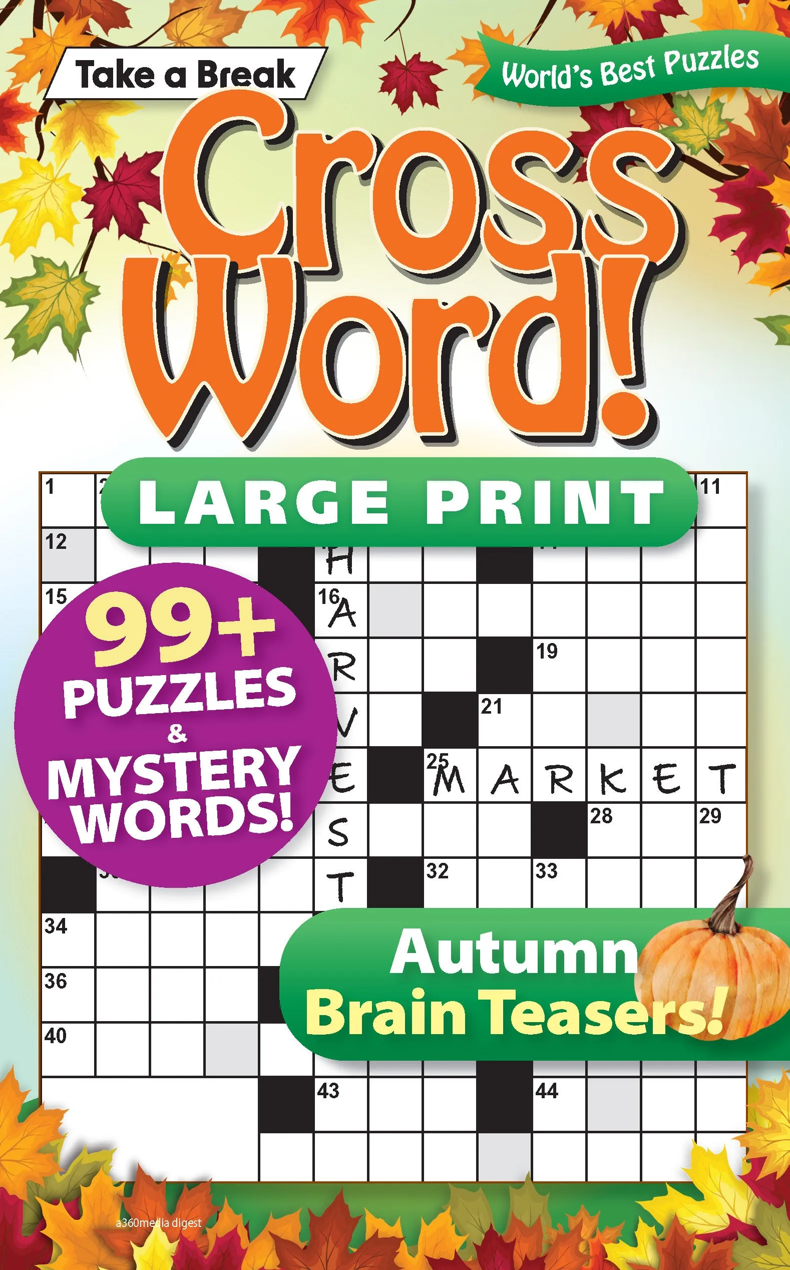 Take a Break - Cross Word (Large Print): 99  Puzzles & Mystery Words, Autumn Brain Teasers, Hours Of Mind-Boosting Fun, Relax, Unwind, Unplug, Brain Challenges, De-Stress, Sit Back & Solve!