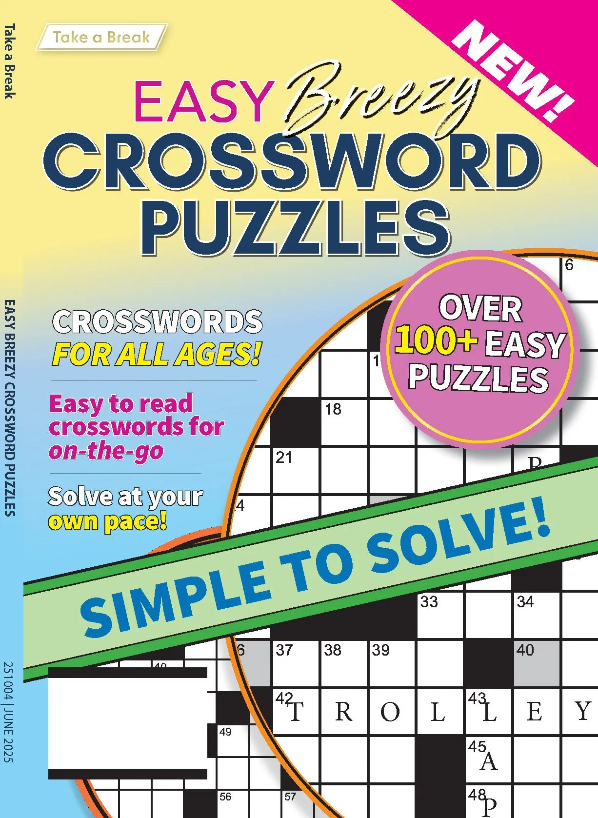 Take a Break - Easy Breezy Crossword 25.02.28: Over 100 Easy Puzzles, Crosswords For All Ages, Simple To Solve, Hours Of Mind-Boosting Fun & More!