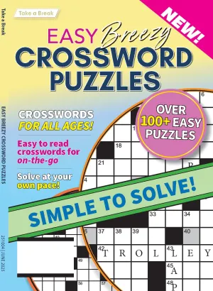 Take a Break - Easy Breezy Crossword 25.02.28: Over 100 Easy Puzzles, Crosswords For All Ages, Simple To Solve, Hours Of Mind-Boosting Fun & More!