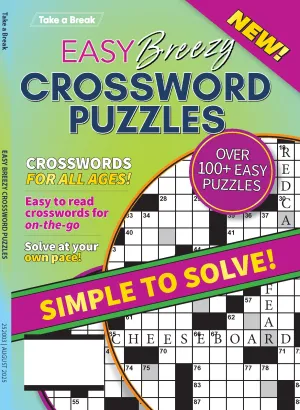 Take a Break - Easy Breezy Crossword 25.05.09: Over 100 Easy Puzzles, Crosswords For All Ages, Simple To Solve, Hours Of Mind Boosting Fun & More!