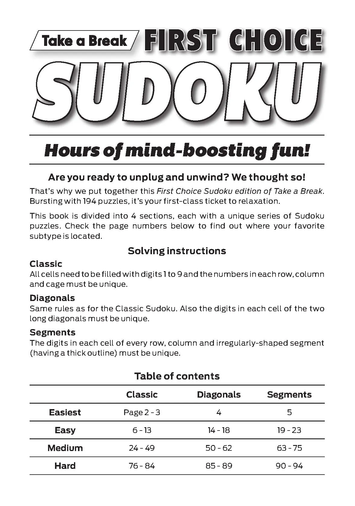 Take a Break - First Choice Sudoku 243003: 190  Puzzles, Classic, Diagonals, Segments, Premier Issue, Mind-Boosting Fun, Brain Challenges, All Ages & Levels, Unplug, Relax, Unwind, De-Stress & Solve!