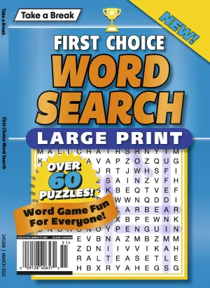 Take a Break - First Choice Word Search 24.12.13: Large Print, Over 60 Puzzles, Word Game Fun For Everyone To Enjoy!