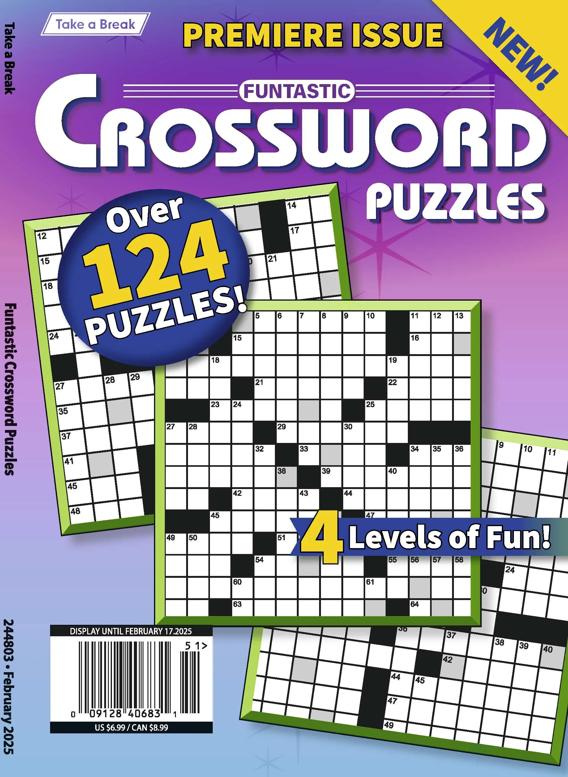 Take a Break - Funtastic Crossword Puzzles: 124  Puzzles, 4 Levels Of Fun, New Jumbo Issue, Hours Of Mind-Boosting Fun, Brain Challenges, Relax, Unwind, Unplug, Recharge, De-Stress & Solve!