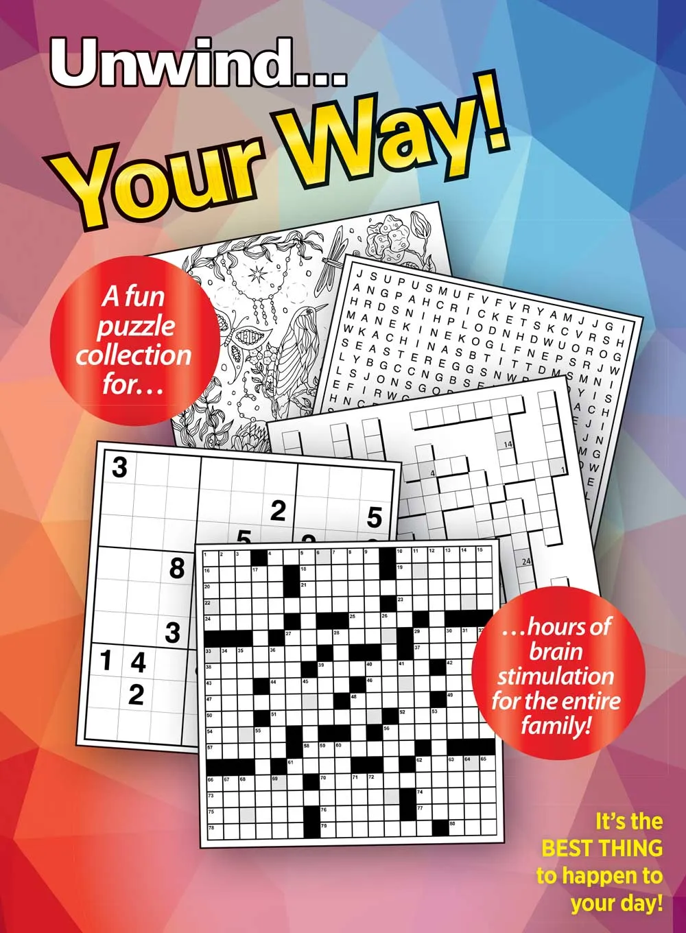Take a Break - Variety Puzzles (Large Print): 100  Puzzles, Adult Activity Book, Easy & Fun, Sudoku, Word Search, Crossword, Dot-To-Dot, Coloring, CrissCross, Relax, Unwind, Unplug, De-Stress & Solve!