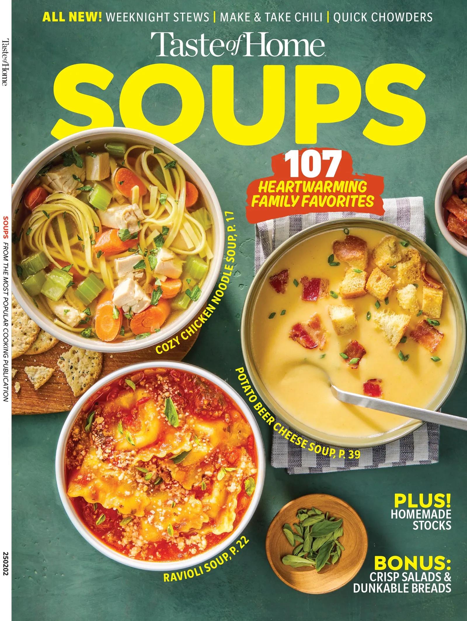 Taste Of Home - Soups: 107  Heart Warming Family Favorite Recipes, Easy To Follow For Busy Lifestyles, Prepare In 30 Minutes Or Less, Breads & Salads To Perfectly Complement Your Soup Creation & More!