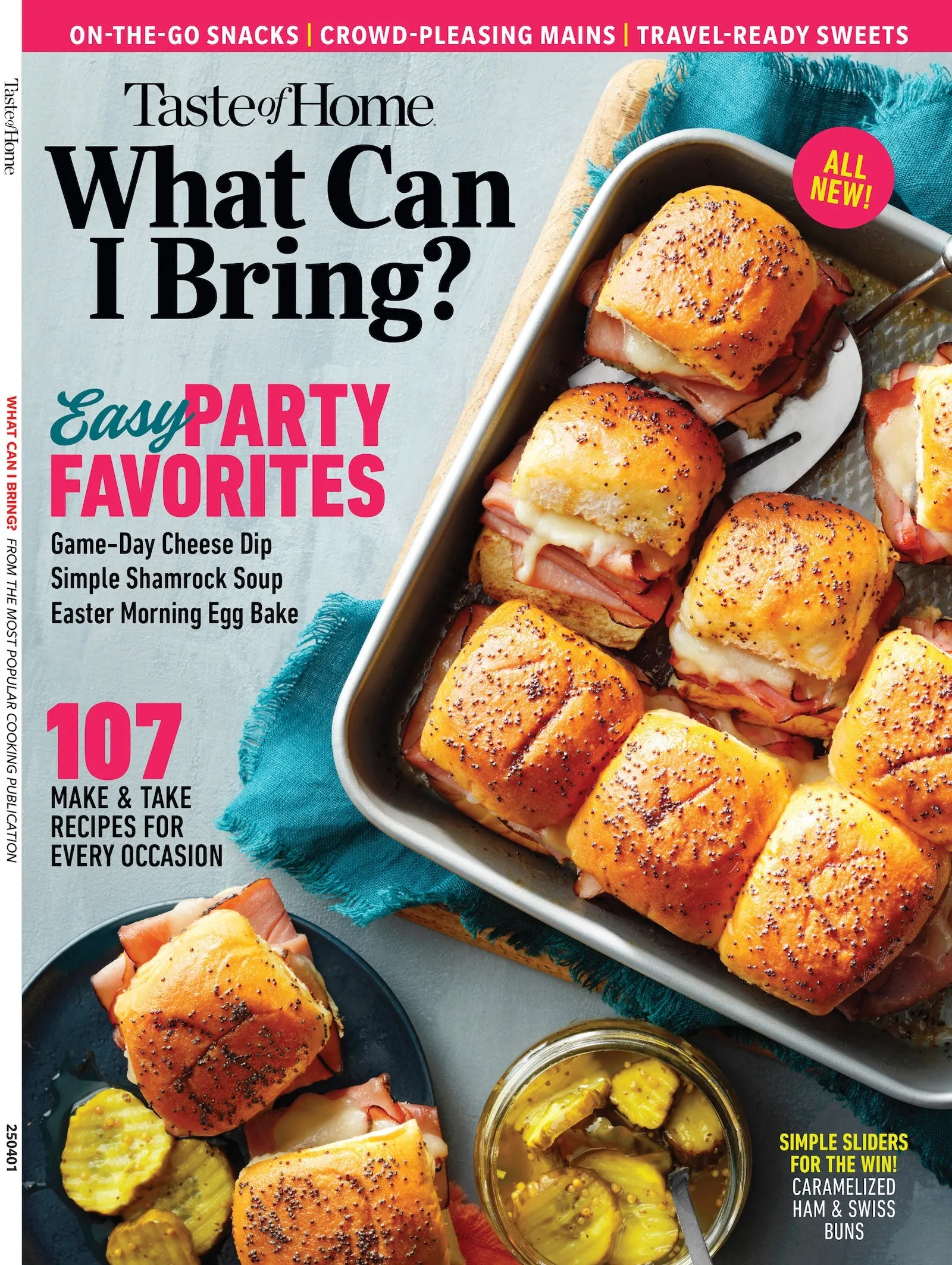 Taste Of Home - What Can I Bring? 107 Easy Recipes For Every Occasion, Keep The Party Going After the Holidays, Easy Apps, Party Snacks, Crowd Pleasing Mains, Potluck Sides, Sweet Treats & More!
