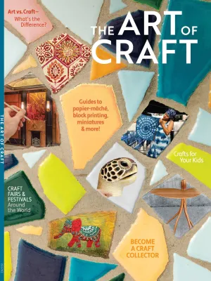 The Art of Craft - Guide To Papier-Mch, Mosaic, Miniatures, Block Printing, Ancient To Modern, Organize Studios, Worldwide Fairs & Festivals, Kids Crafts, Collector Tips, Ceramics & Therapeutic Art!