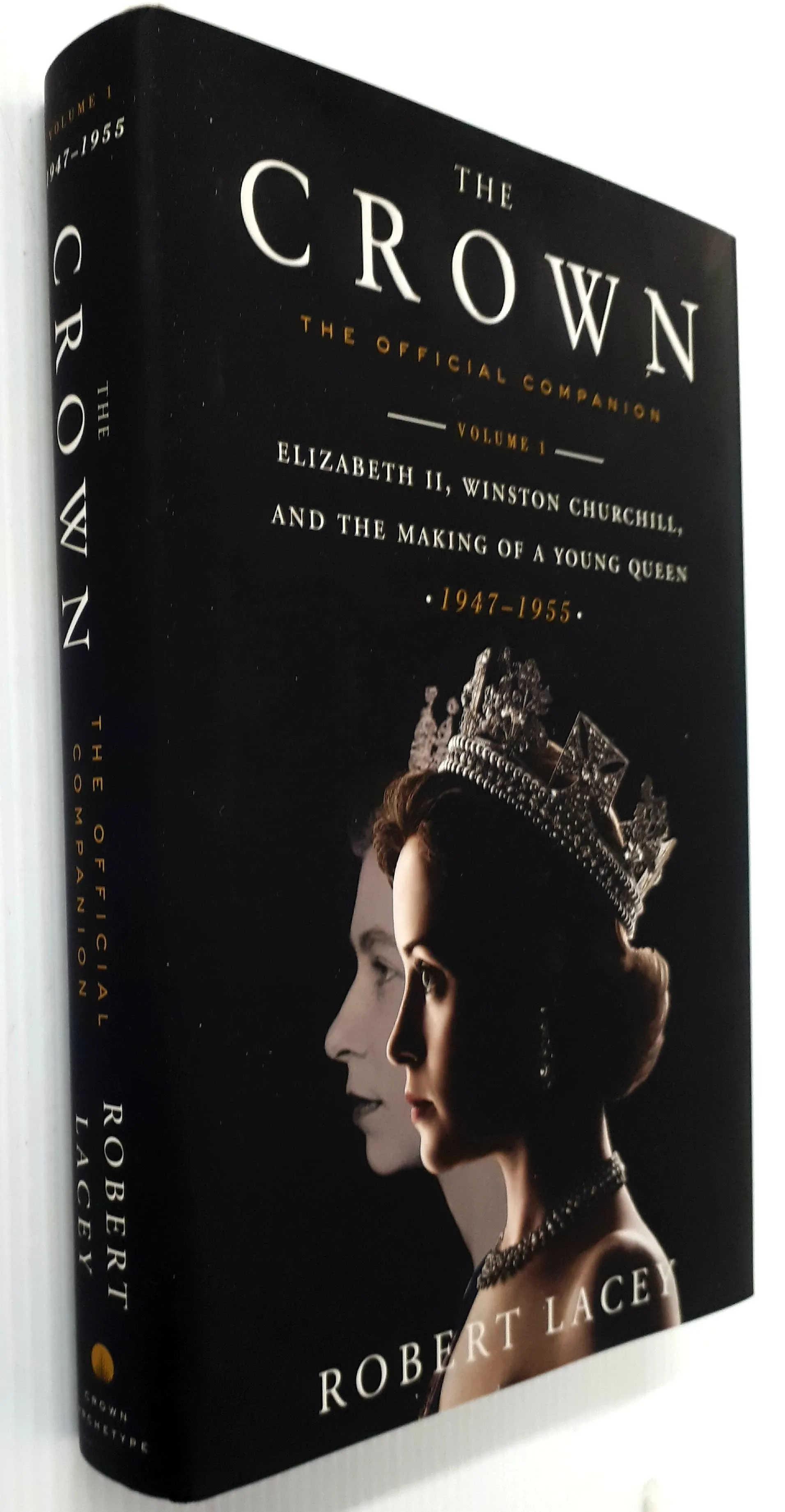 THE CROWN: THE OFFICIAL COMPANION - Robert Lacey