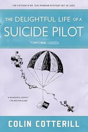 The Delightful Life Of A Suicide Pilot: 15 Paperback