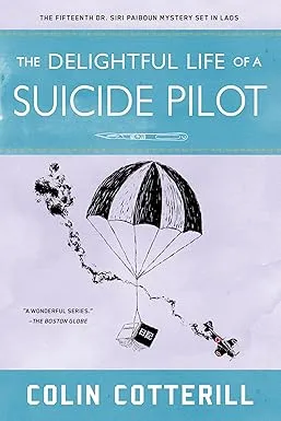 The Delightful Life Of A Suicide Pilot: 15 Paperback