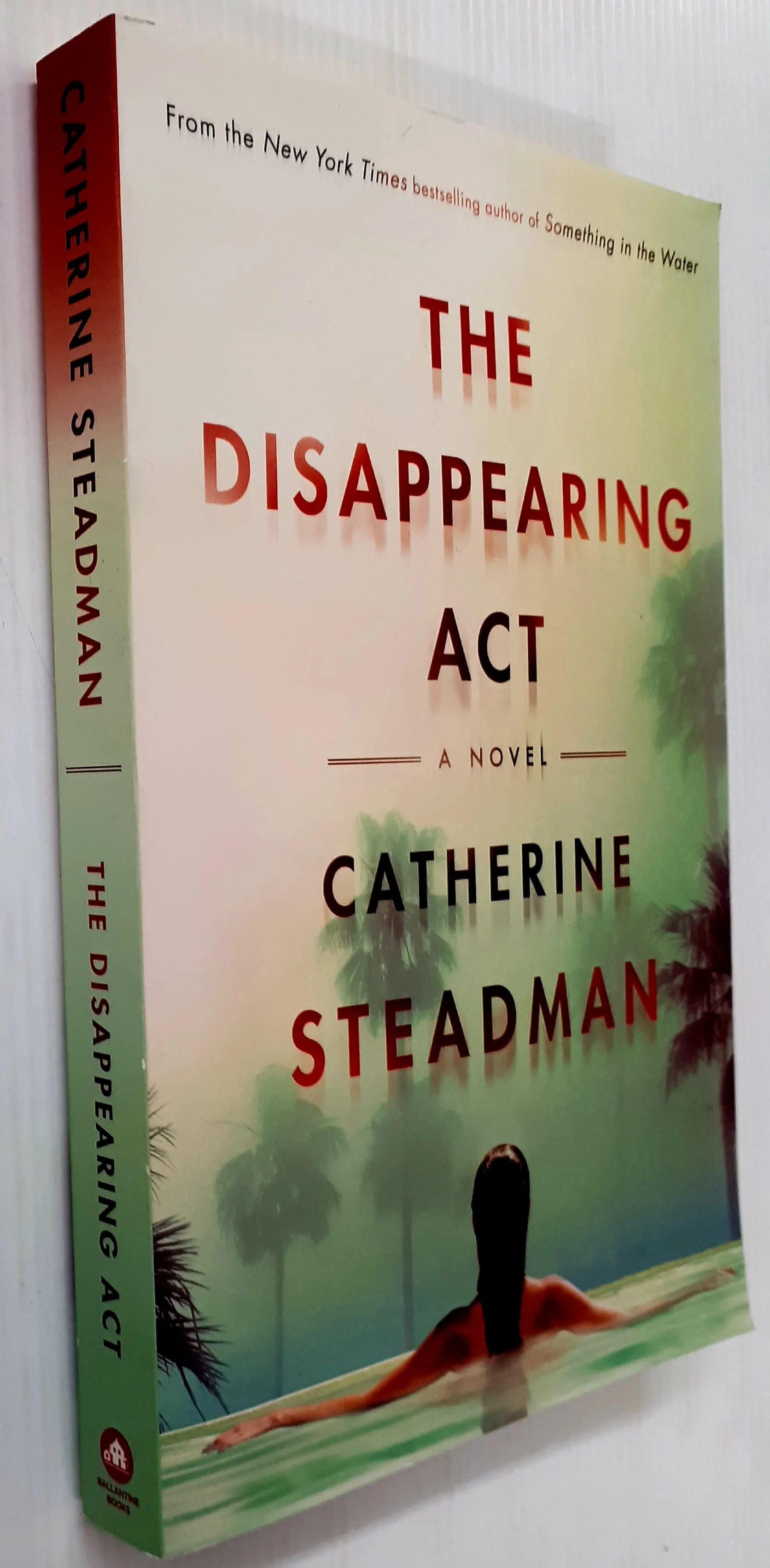 THE DISAPPEARING ACT - Catherine Steadman