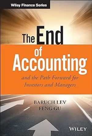 The End of Accounting and the Path Forward for Investors and Managers Hardcover