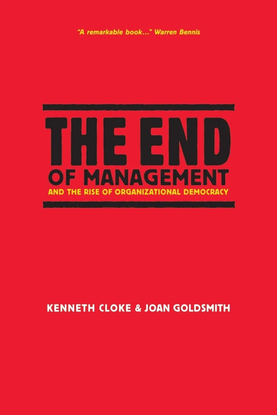 The End Of Management And The Rise Of Organizational Democracy 6 Paperback Illustrated