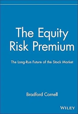 The Equity Risk Premium: The Long-Run Future of the Stock Market: 65