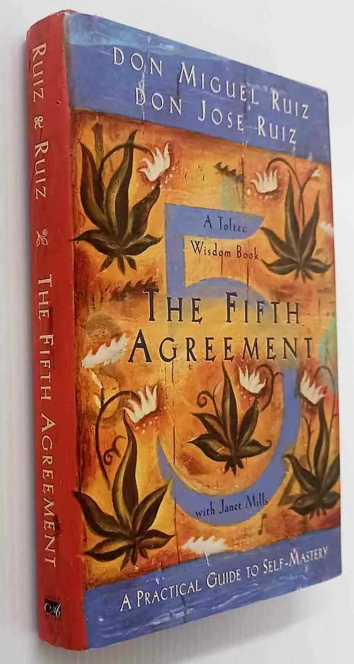 THE FIFTH AGREEMENT - Miguel Ruiz, Jose Ruiz
