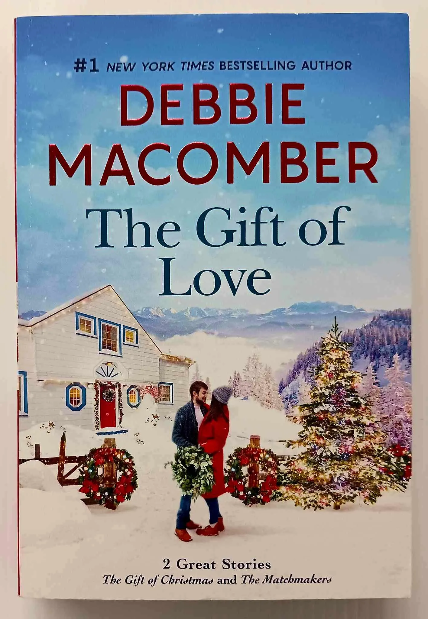 THE GIFT OF LOVE - Debbie Macomber