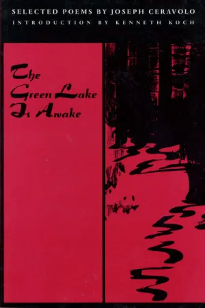 The Green Lake Is Awake: Selected Poems CHPbeta