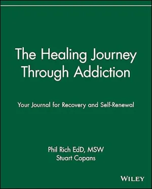The Healing Journey Through Addiction: Your Journal for Recovery and Self-Renewal: 16