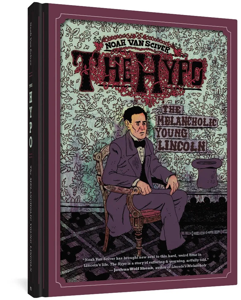 The Hypo: The Melancholic Young Lincoln