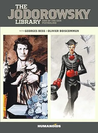 The Jodorowsky Library (Book Two): Son Of The Gun  Pietrolino: 2