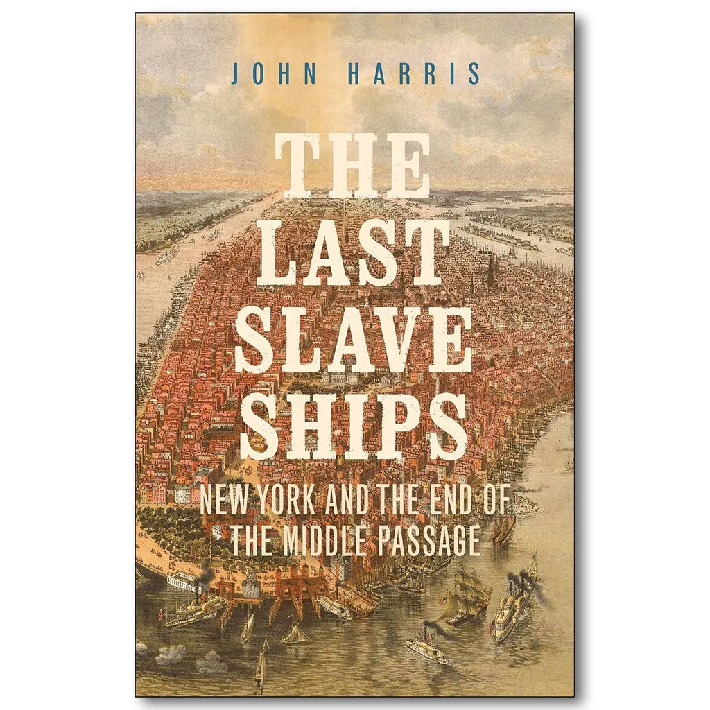 The Last Slave Ships
