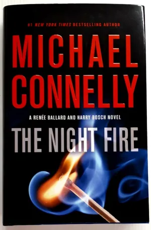 THE NIGHT FIRE - Michael Connelly