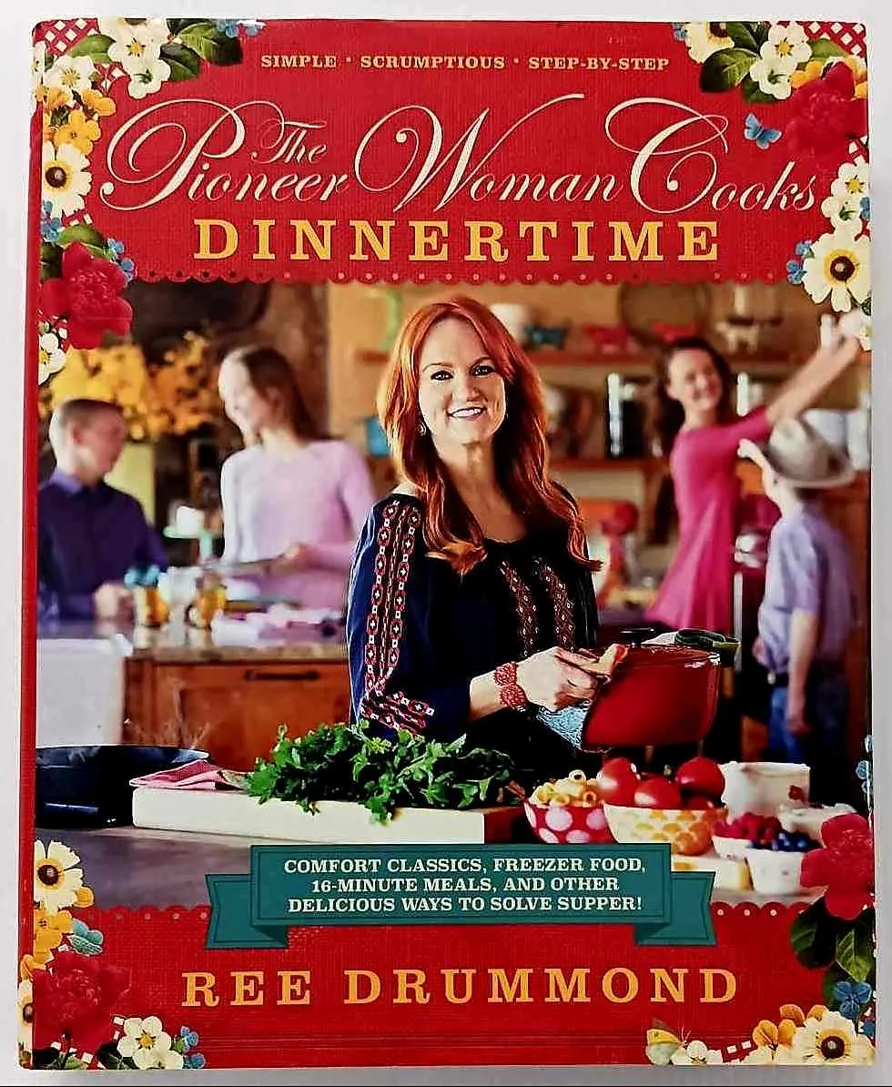 THE PIONEER WOMAN COOKS--DINNERTIME - Ree Drummond
