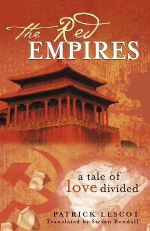 The Red Empires: A Tale of Love Divided Hardcover