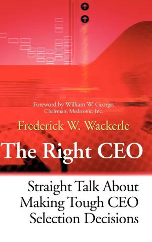 The Right CEO Straight Talk About Making Tough CEO Selection Decisions Hardcover