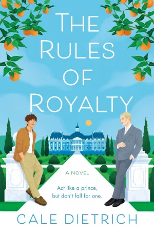 The Rules of Royalty : A Novel Cleary's