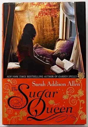 THE SUGAR QUEEN - Sarah Addison Allen
