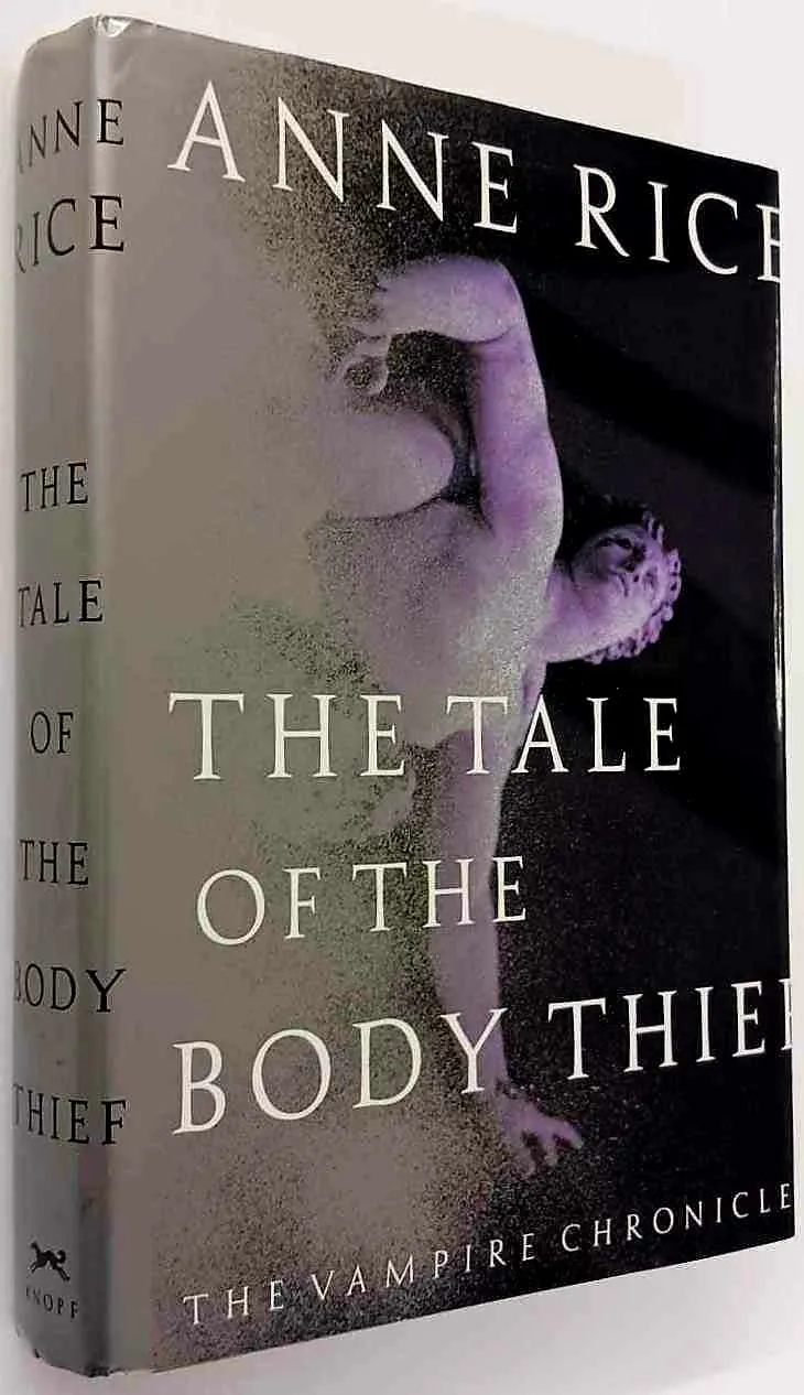 THE TALE OF THE BODY THIEF - Anne Rice
