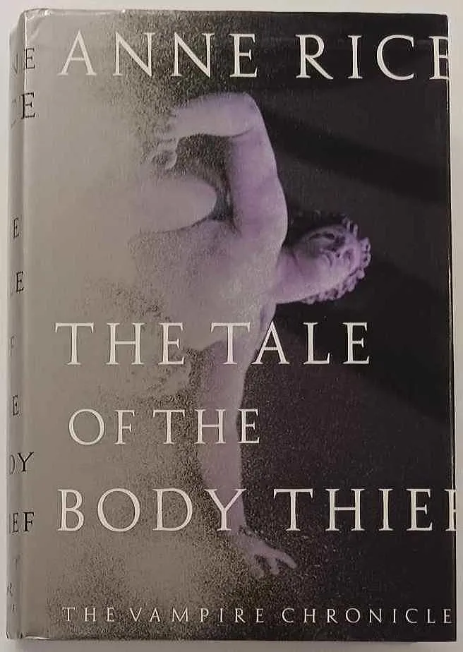 THE TALE OF THE BODY THIEF - Anne Rice