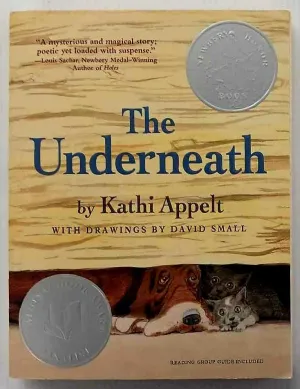 THE UNDERNEATH - Kathi Appelt