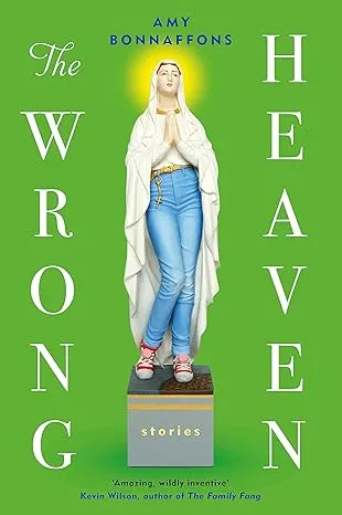 The Wrong Heaven